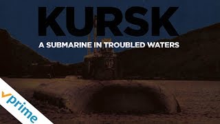 Kursk A Submarine In Troubled Waters  Trailer  Available Now [upl. by Alfonso]