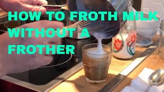 How to Froth Milk Without a Frother [upl. by Marchall]