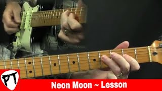 Neon Moon Guitar Lesson 1 Brooks amp Dunn Brent Mason [upl. by Nananne156]