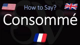 How to Pronounce Consommé CORRECTLY [upl. by Fox]