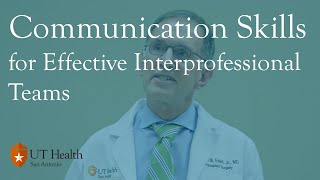 Communication Skills for an Effective Interprofessional Team [upl. by Atikram]