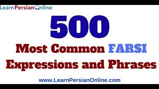 500 Most Common Farsi Expressions and Phrases [upl. by Karlise751]