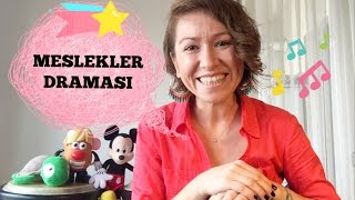 MESLEKLER DRAMA  çocuk oyunu [upl. by Renado]