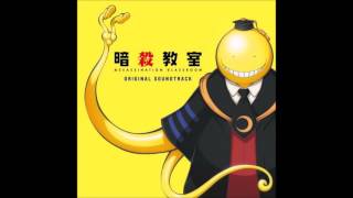 Assassination Classroom OST  Bokurashi No Yuujou [upl. by Elocen]