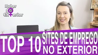 TOP 10 sites de EMPREGO no EXTERIOR [upl. by Mount]