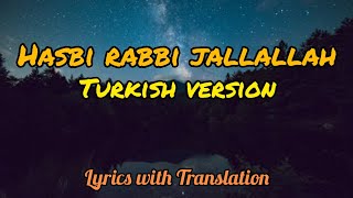 Hasbi Rabbi JallallahTurkish Version s Lyrics with EngUrdu Translation  Turkish Zikir [upl. by Elah]