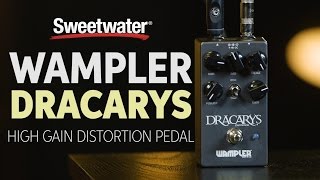 Wampler Dracarys Distortion Pedal Review by Sweetwater [upl. by Enoitna]