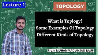 Lecture 1  Introduction to Topology and its kinds  Topology by James R Munkres [upl. by Nomrah]