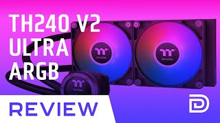 Thermaltake TH240 V2 Ultra ARGB Performance and Style Unleashed [upl. by Eeresed976]