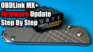 OBDLink MX Firmware Update Step By Step [upl. by Aicilanna792]