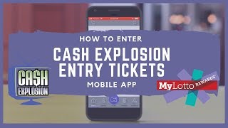 Entering Cash Explosion Entry Tickets on MyLotto Rewards®  Mobile App [upl. by Ardnossac]