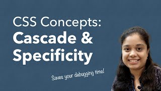 CSS Beginner Concepts  Cascade amp Specificity [upl. by Kelleher771]