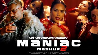 Maniac Mashup 2  Yo Yo Honey Singh  Gtesh Muzikk  Yo Yo Honey Singh New Song remix newmashup [upl. by Ravahs]