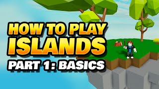 How to Play Roblox Islands Part 1 [upl. by Edmanda]