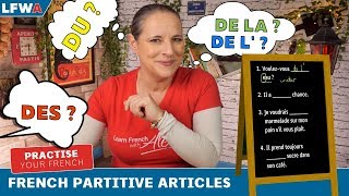 Practise your French Partitive Articles DU DE LA DE L amp DES [upl. by Aitnahs]