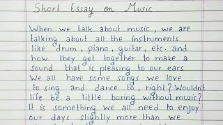 Write a short essay on Music  Essay Writing  English [upl. by Nagaek]