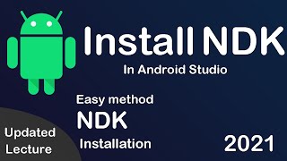 How to Install NDK in Android studio manually  How to install NDK in android studio in 2021 [upl. by Ardnatal493]