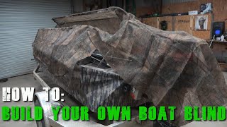 DIY  BUILD YOUR OWN BOAT BLIND [upl. by Xam]