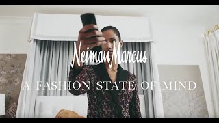 Neiman Marcus Presents A Fashion State of Mind [upl. by Hillel]