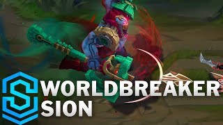 Worldbreaker Sion Skin Spotlight  League of Legends [upl. by Abeh]