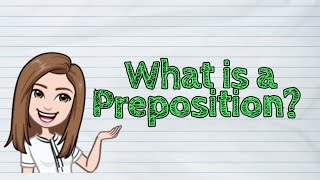 ENGLISH What is a Preposition  iQuestionPH [upl. by Isawk]