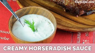 How to Make Creamy Horseradish Sauce [upl. by Nirac136]