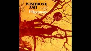 Wishbone Ash  The Pilgrim [upl. by Aivax]