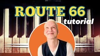 Route 66 Piano Tutorial Blues Swing [upl. by Charmane]