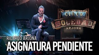 Ricardo Arjona  Asignatura Pendiente  En VIVO desde Puerto Rico [upl. by Jamima]