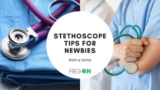 Stethoscope Tips for Newbies from a Nurse [upl. by Mittel]