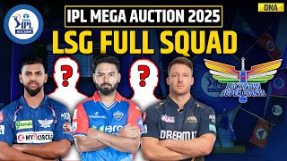 IPL Auction 2025 Lucknow Super Giants Squad I LSG Squad IPL 2025 LSG Players List I Rishabh Pant [upl. by Wertz732]