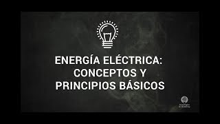 ¿Qué es la energía eléctrica [upl. by Aramois]