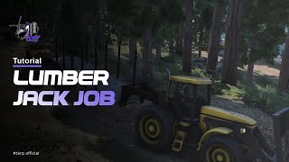 LumberJack Job Tutorial Tkrp V25 [upl. by Ciprian518]