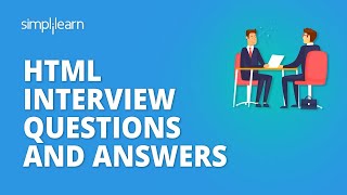 HTML Interview Questions And Answers  HTML Interview Preparation  Simplilearn [upl. by Hehre]