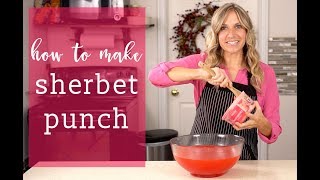 How to Make SHERBET PUNCH Easy Drink Recipe [upl. by Limhaj382]