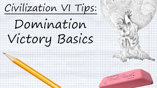 Civilization VI Tips Domination Victory Basics [upl. by Ainoet495]