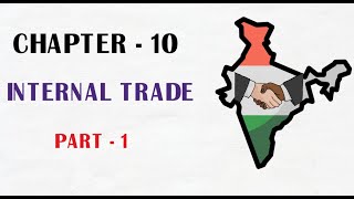 Internal trade part1  class 11 business studies  chapter  10  animated [upl. by Akenehs454]