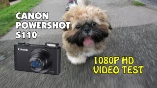 Canon PowerShot S110 1080P HD Video Test [upl. by Sinned]