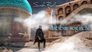 Sardor Rahimxon  Habibim sog’inchi Official music [upl. by Ellohcin581]