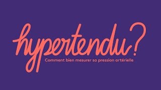 Hypertendu Comment bien mesurer sa pression artérielle [upl. by Hodge]