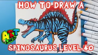 How to Draw a LEVEL 40 SPINOSAURUS [upl. by Nylyoj]