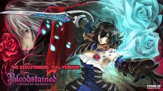 Bloodstained Ritual of the Night OST  The Executioners Full Version [upl. by Attezi]