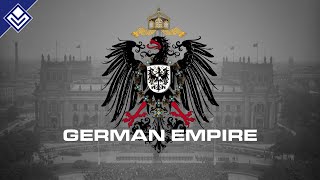 The German Empire  Kaiserreich Legacy of the Weltkrieg [upl. by Ileyan199]