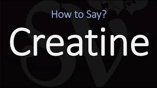 How to Pronounce Creatine CORRECTLY [upl. by Bret452]