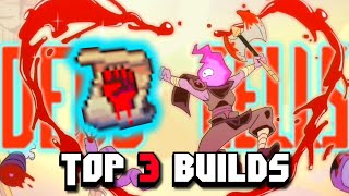 The Top 3 BRUTALITY BUILDS in Dead Cells [upl. by Hathcock23]