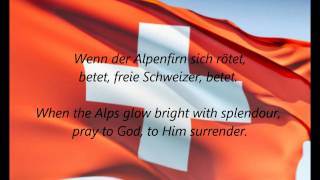 Swiss National Anthem  quotSchweizerpsalmquot DEEN [upl. by Ellersick]