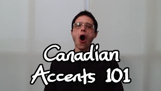 Canadian Accents 101 [upl. by Mariam]