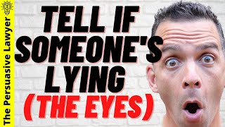 Tell If Someones Lying  Eye Movement Lie Detector Explained [upl. by Aja]