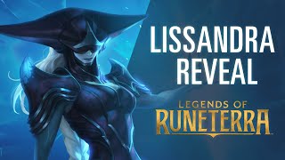 Lissandra Reveal  New Champion  Legends of Runeterra [upl. by Ansaev]