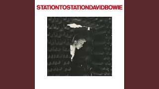 Station to Station 2016 Remaster [upl. by Bernstein]